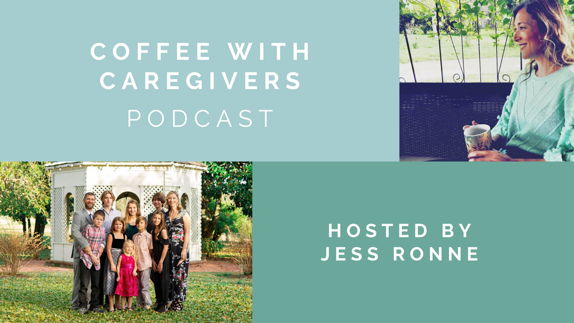 Coffee with Caregivers Podcast hosted by Jess Ronne
