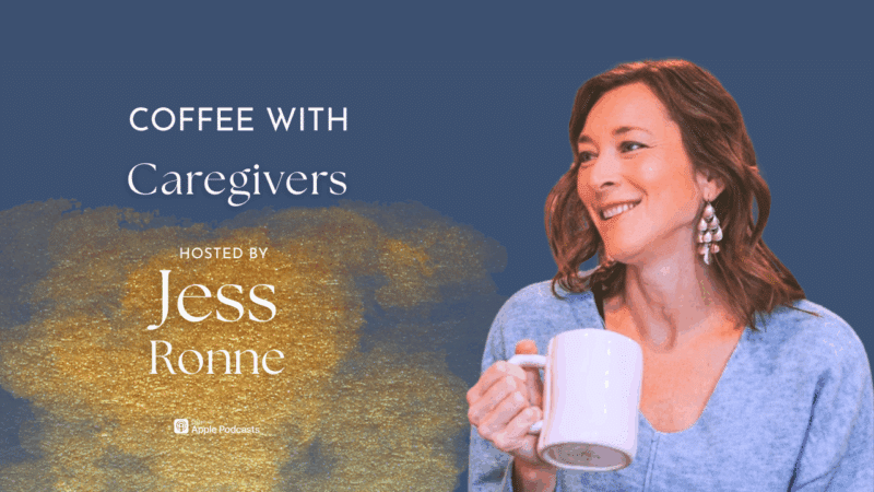 Photo of Jess Ronne, host of Coffee with Caregivers podcast. She's holding a white coffee cup. The background behind her is blue and gold with white letters that say